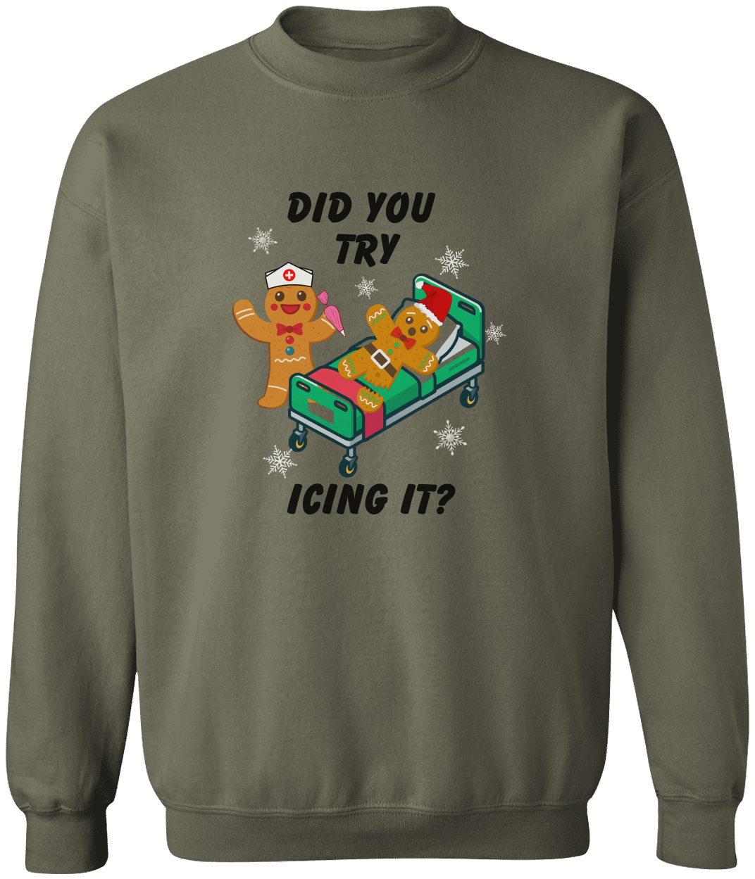 Did You Try Icing It? Funny Christmas Sweatshirt – Cozy Gingerbread Holiday Pullover