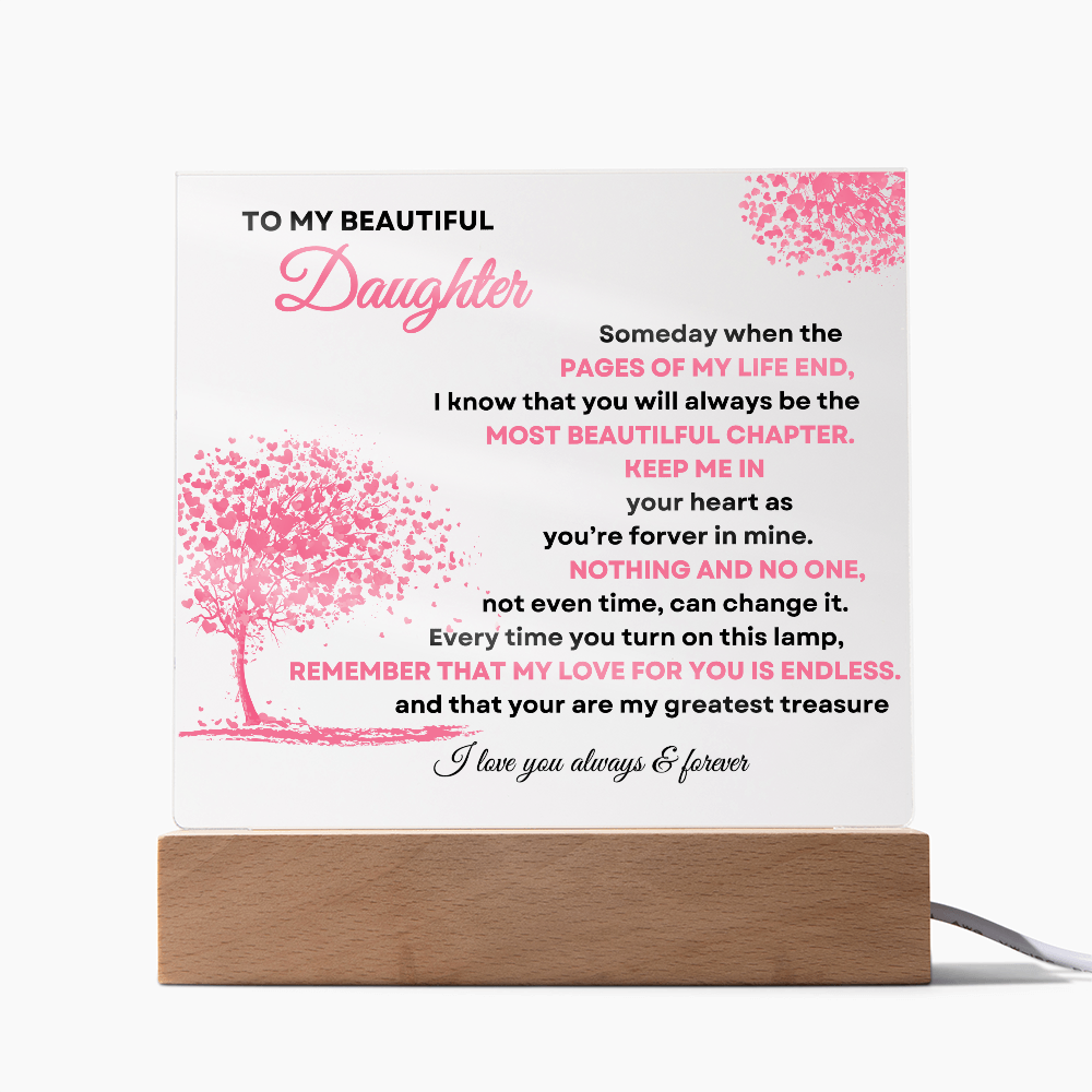 TO MY BEAUTIFUL DAUGHTER - LOVED FOREVER - Acrylic Light Display