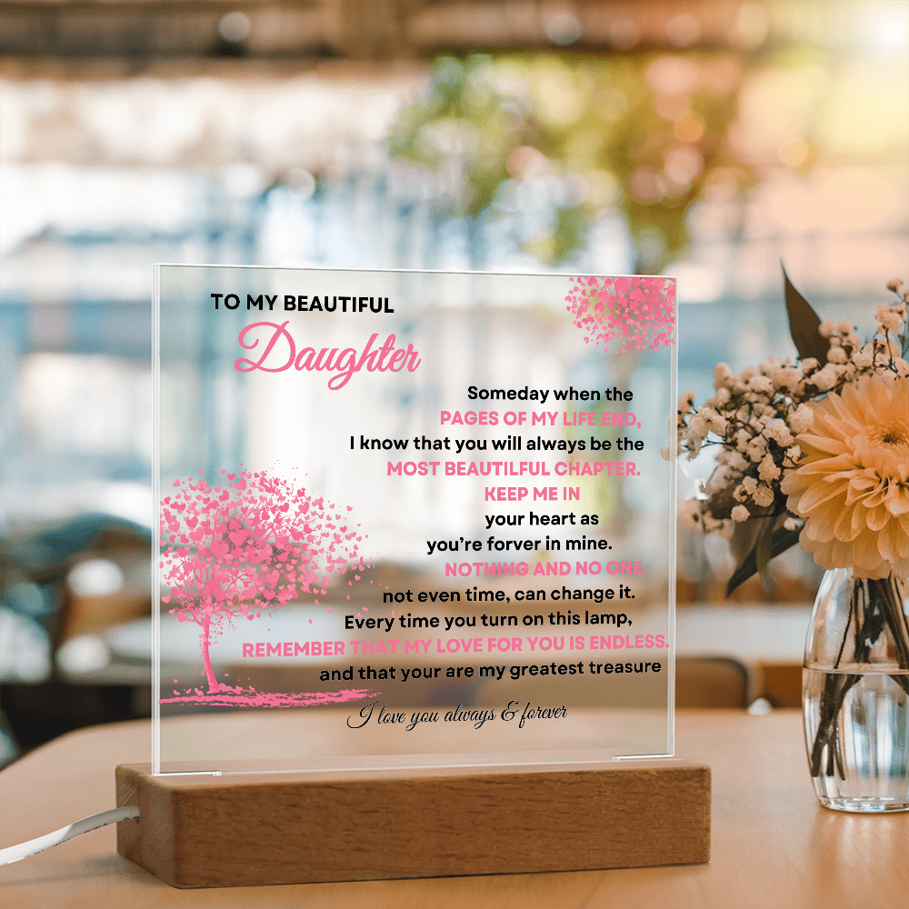 TO MY BEAUTIFUL DAUGHTER - LOVED FOREVER - Acrylic Light Display