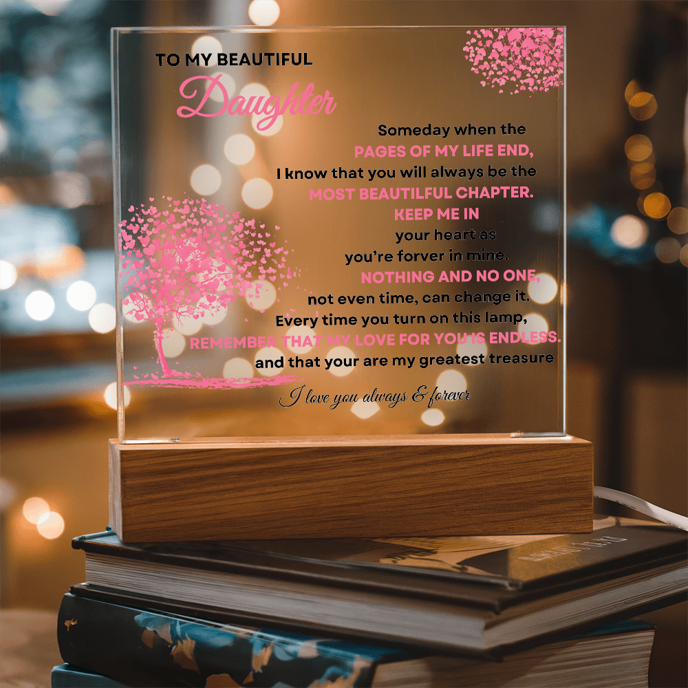 TO MY BEAUTIFUL DAUGHTER - LOVED FOREVER - Acrylic Light Display