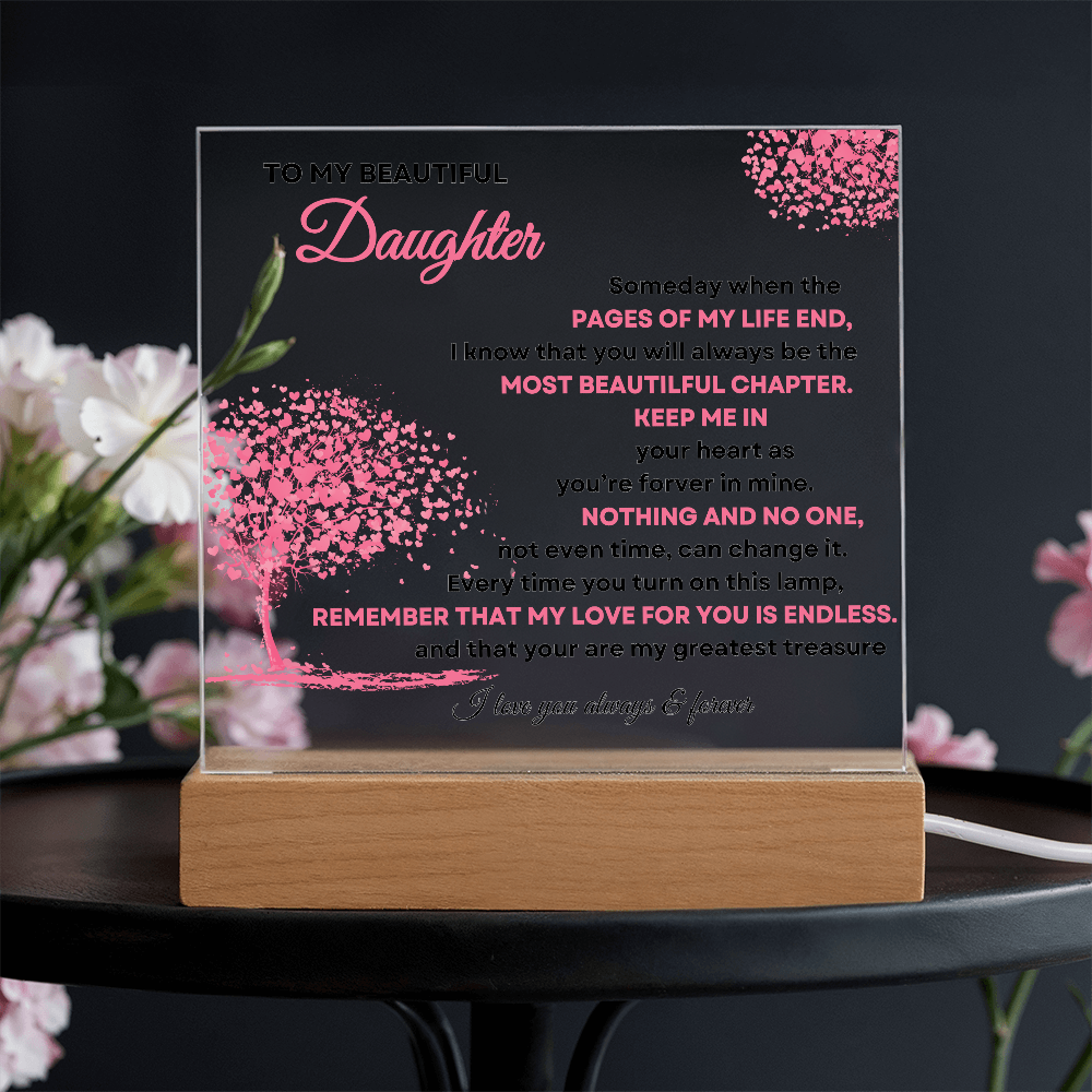 TO MY BEAUTIFUL DAUGHTER - LOVED FOREVER - Acrylic Light Display