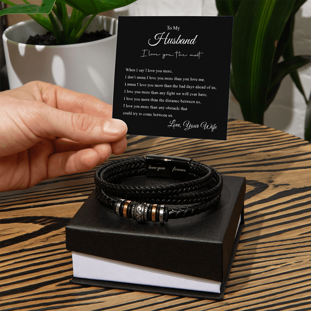 To My Husband – “Love You Forever” Braided Leather Bracelet  The Perfect Gift to Show Him He's Always in Your Heart