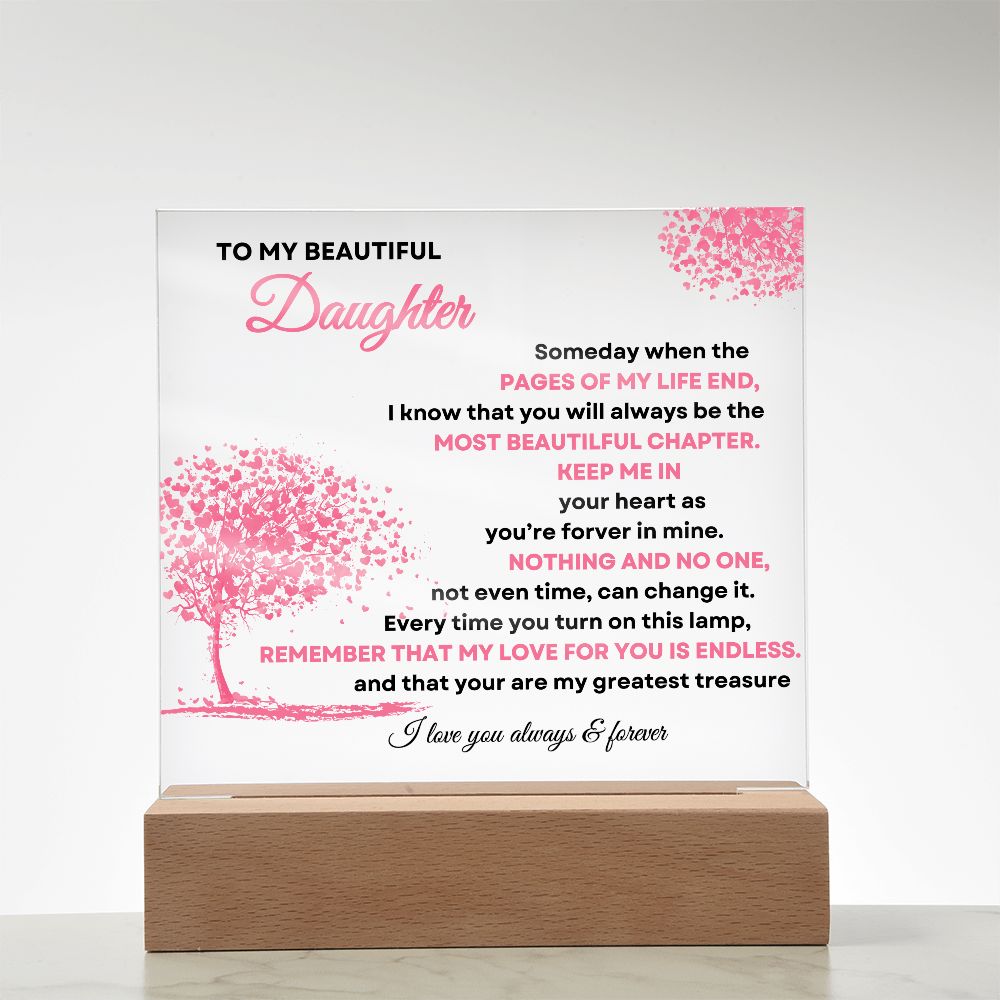 TO MY BEAUTIFUL DAUGHTER - LOVED FOREVER - Acrylic Light Display