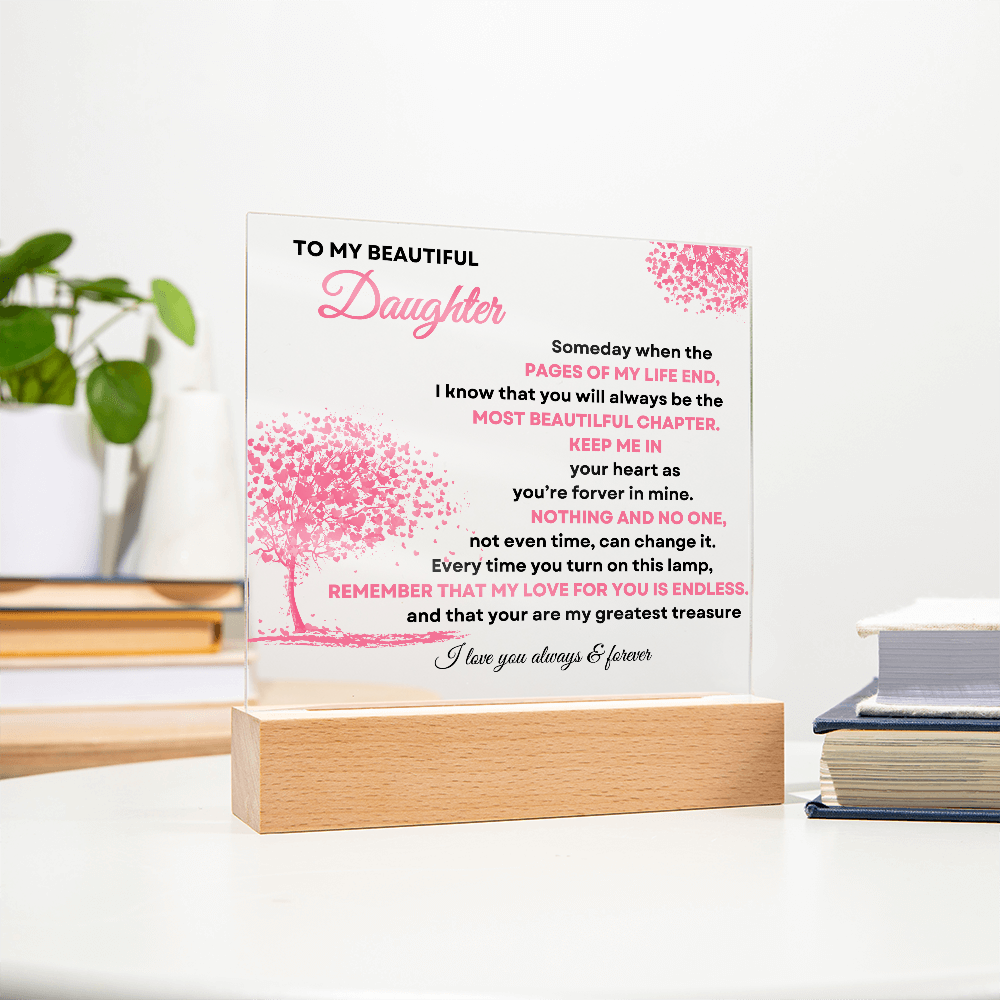 TO MY BEAUTIFUL DAUGHTER - LOVED FOREVER - Acrylic Light Display