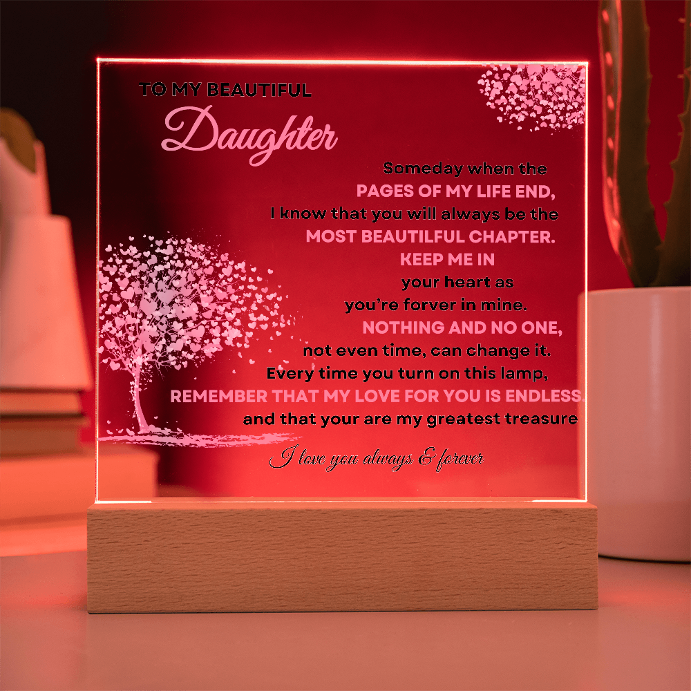 TO MY BEAUTIFUL DAUGHTER - LOVED FOREVER - Acrylic Light Display