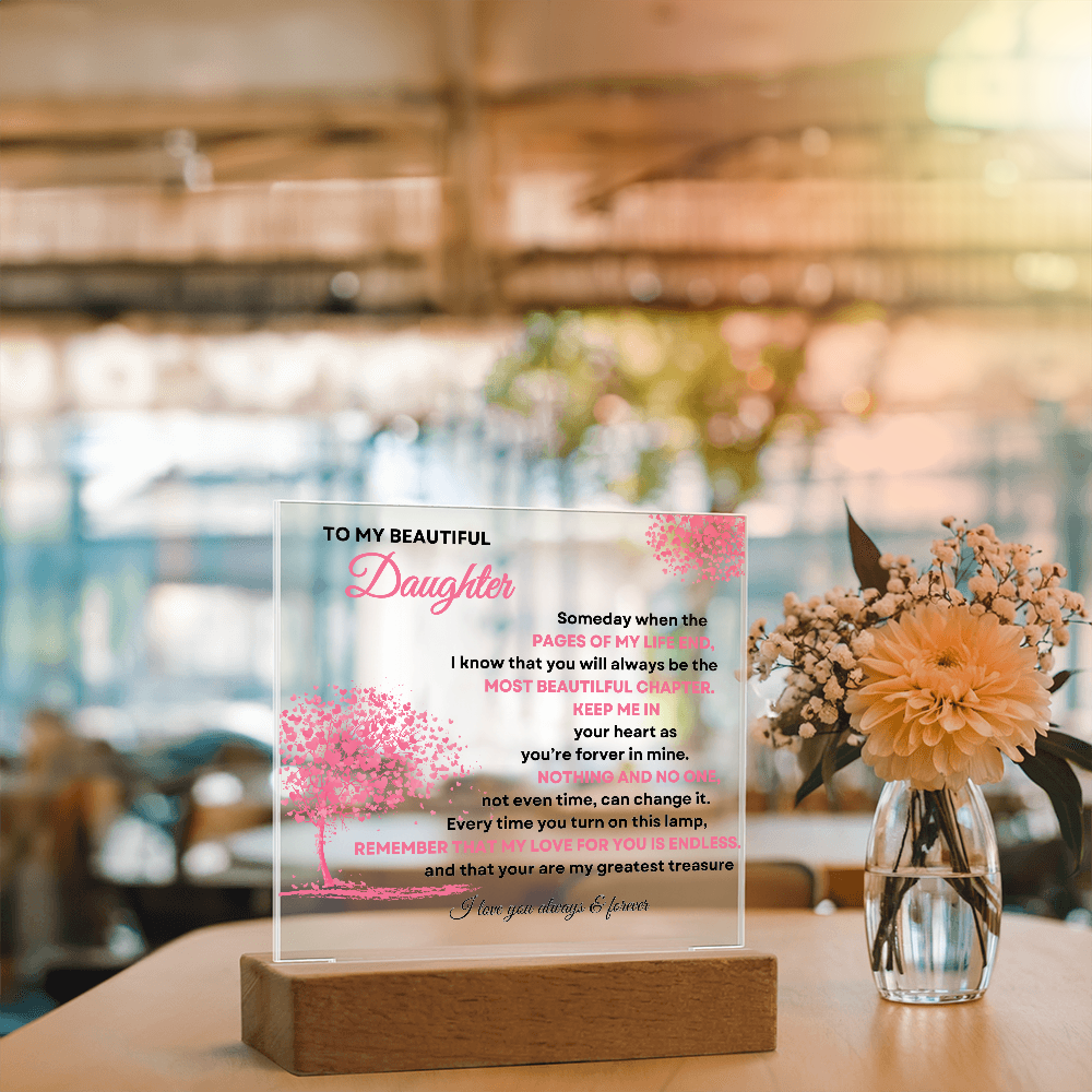 TO MY BEAUTIFUL DAUGHTER - LOVED FOREVER - Acrylic Light Display