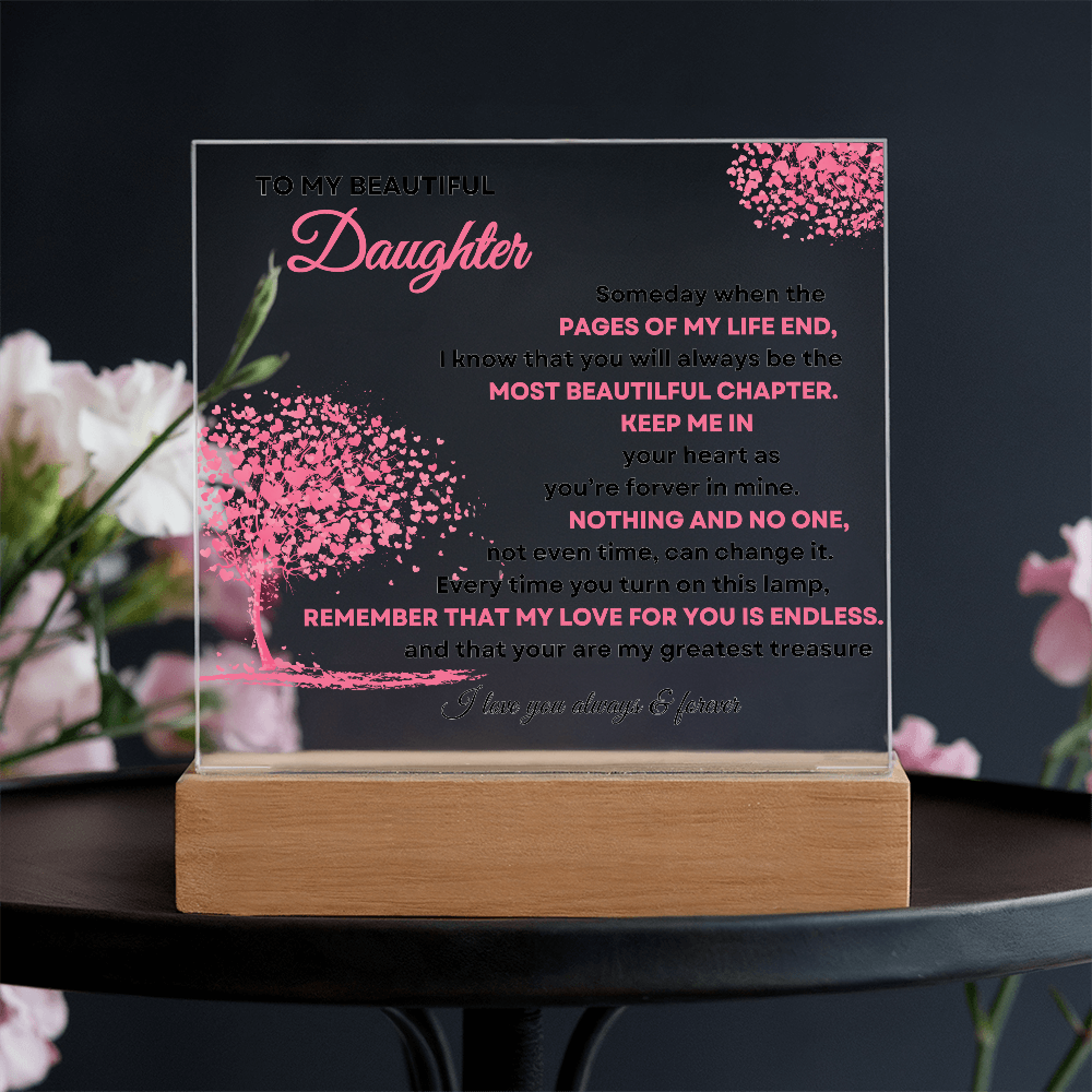 TO MY BEAUTIFUL DAUGHTER - LOVED FOREVER - Acrylic Light Display